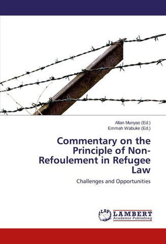 Commentary on the Principle of Non-Refoulement in Refugee Law