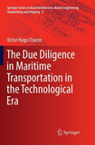 The Due Diligence in Maritime Transportation in the Technological Era