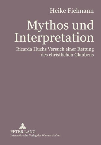 Mythos und Interpretation