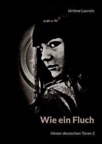 Wie ein Fluch