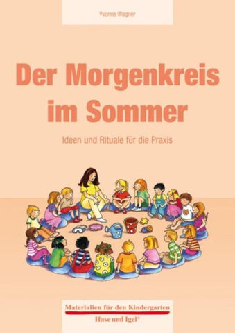 Der Morgenkreis im Sommer