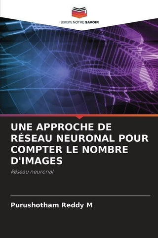 UNE APPROCHE DE RÉSEAU NEURONAL POUR COMPTER LE NOMBRE D'IMAGES