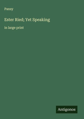 Ester Ried; Yet Speaking
