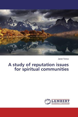 A study of reputation issues for spiritual communities