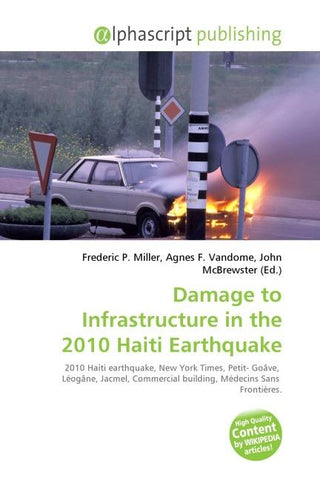 Damage to Infrastructure in the 2010 Haiti Earthquake