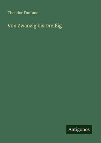 Von Zwanzig bis Dreißig