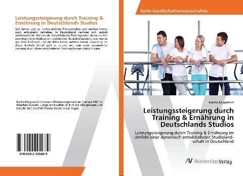 Leistungssteigerung durch Training & Ernährung in Deutschlands Studios