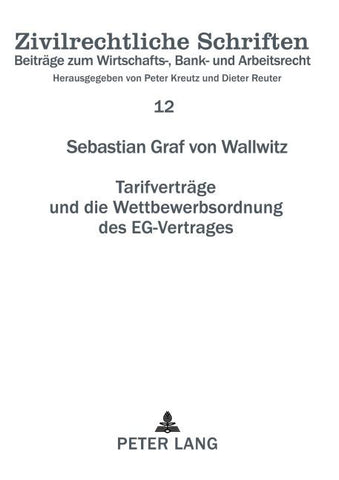 Tarifverträge und die Wettbewerbsordnung des EG-Vertrages