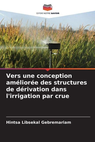 Vers une conception améliorée des structures de dérivation dans l'irrigation par crue
