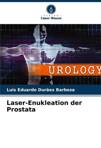 Laser-Enukleation der Prostata