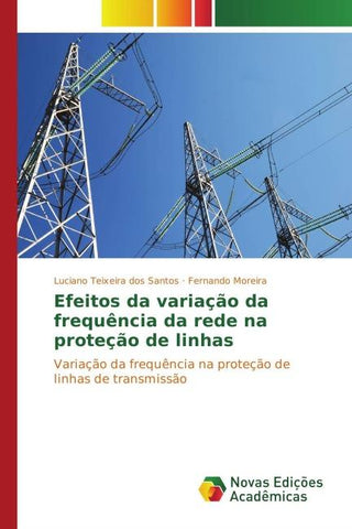 Efeitos da variação da frequência da rede na proteção de linhas