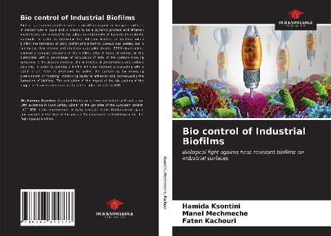 Bio control of Industrial Biofilms