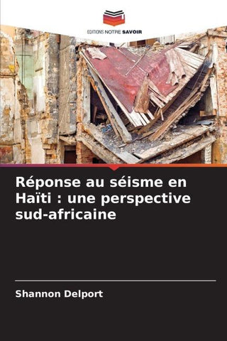 Réponse au séisme en Haïti : une perspective sud-africaine