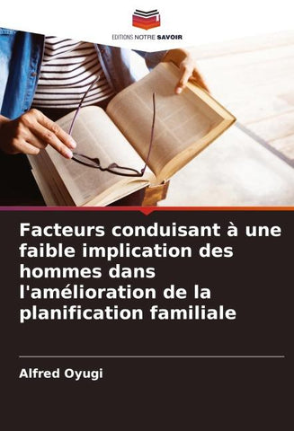 Facteurs conduisant à une faible implication des hommes dans l'amélioration de la planification familiale