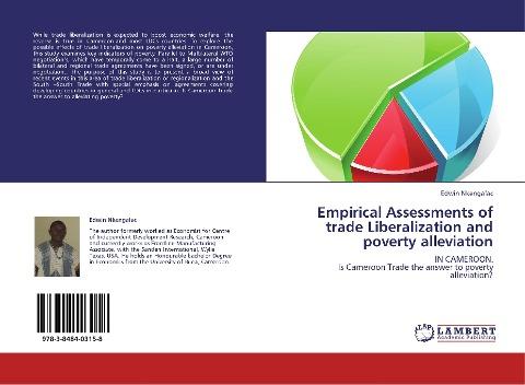 Empirical Assessments of trade Liberalization and poverty alleviation