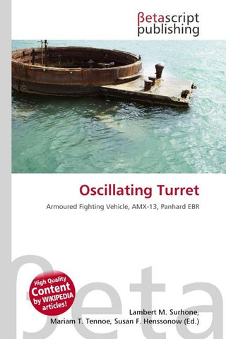 Oscillating Turret
