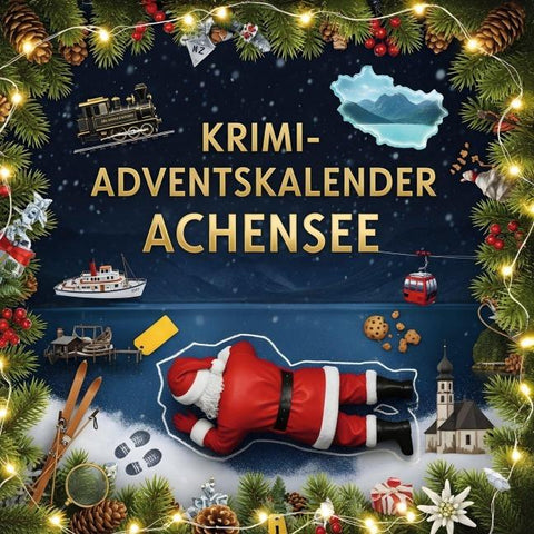 Der Krimi-Adventskalender Achensee