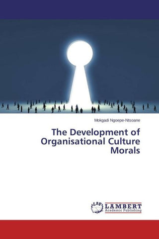 The Development of Organisational Culture Morals