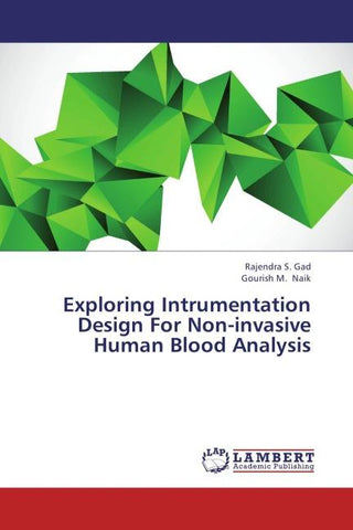 Exploring Intrumentation Design For Non-invasive Human Blood Analysis