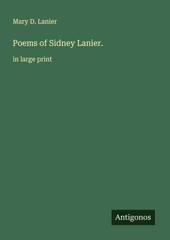 Poems of Sidney Lanier.