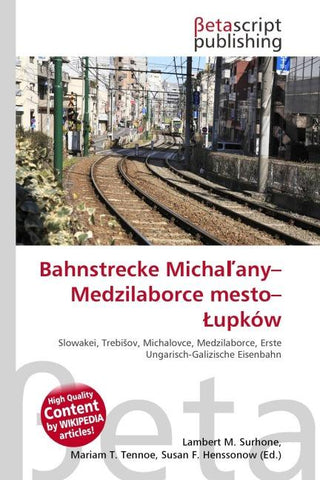 Bahnstrecke Micha¿any-Medzilaborce mesto-¿upków