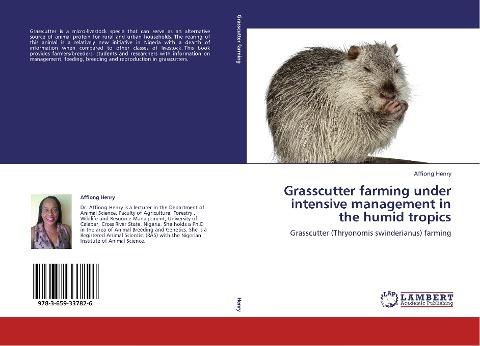 Grasscutter farming under intensive management in the humid tropics