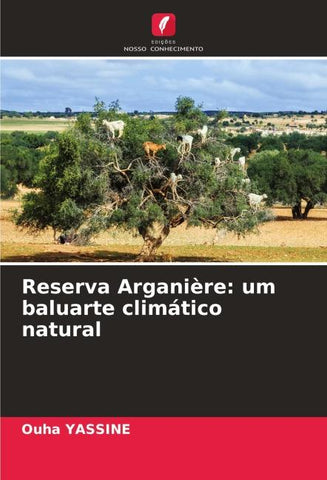 Reserva Arganière: um baluarte climático natural