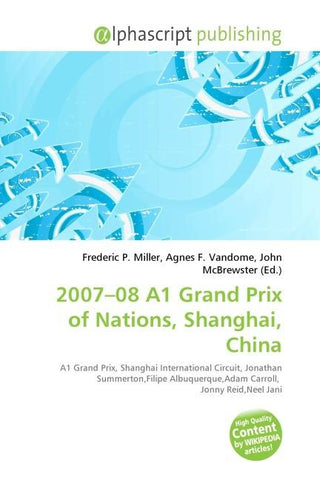 2007-08 A1 Grand Prix of Nations, Shanghai, China