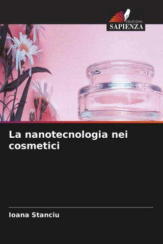 La nanotecnologia nei cosmetici