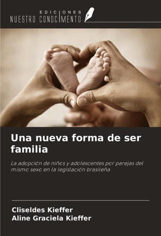 Una nueva forma de ser familia