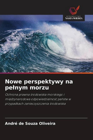 Nowe perspektywy na pe¿nym morzu
