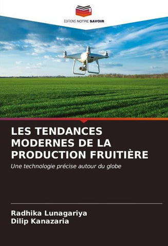 LES TENDANCES MODERNES DE LA PRODUCTION FRUITIÈRE