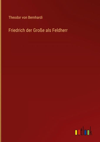 Friedrich der Große als Feldherr