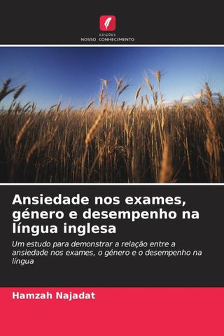 Ansiedade nos exames, género e desempenho na língua inglesa
