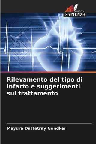 Rilevamento del tipo di infarto e suggerimenti sul trattamento