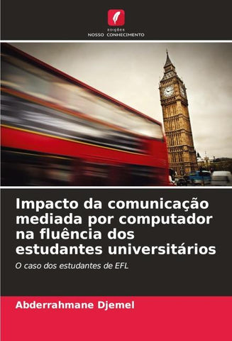 Impacto da comunicação mediada por computador na fluência dos estudantes universitários
