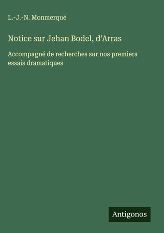 Notice sur Jehan Bodel, d'Arras