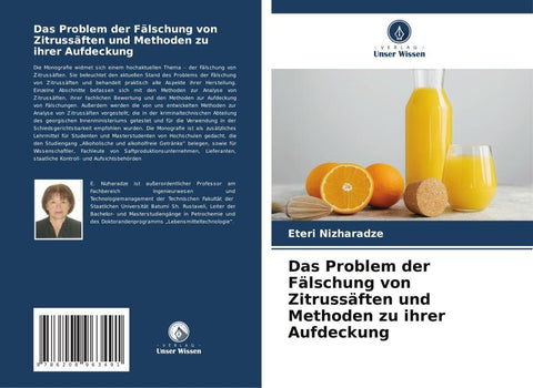 Das Problem der Fälschung von Zitrussäften und Methoden zu ihrer Aufdeckung