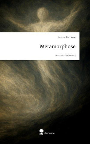 Metamorphose. Life is a Story - story.one