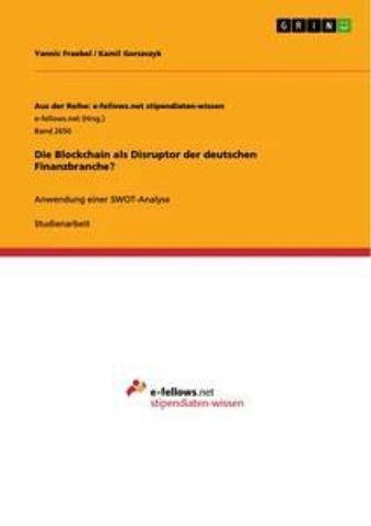 Die Blockchain als Disruptor der deutschen Finanzbranche?