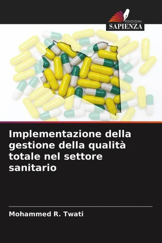 Implementazione della gestione della qualità totale nel settore sanitario