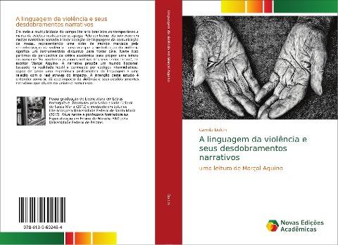 A linguagem da violência e seus desdobramentos narrativos