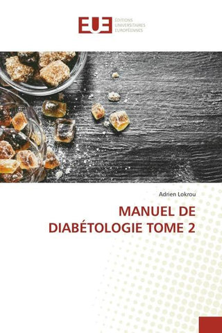 MANUEL DE DIABÉTOLOGIE TOME 2