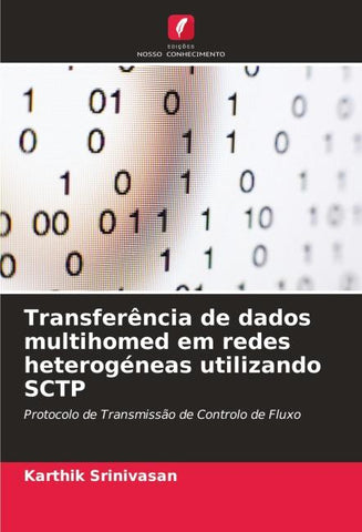 Transferência de dados multihomed em redes heterogéneas utilizando SCTP
