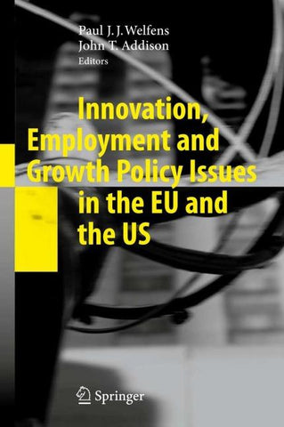 Innovation, Employment and Growth Policy Issues in the EU and the US
