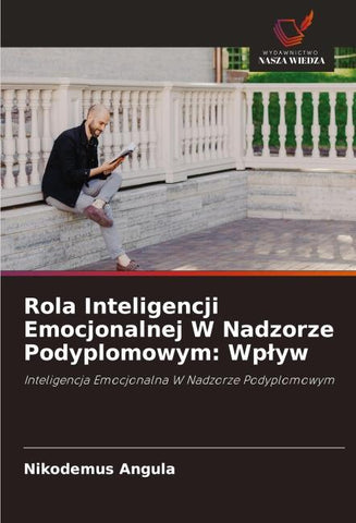 Rola Inteligencji Emocjonalnej W Nadzorze Podyplomowym: Wp¿yw