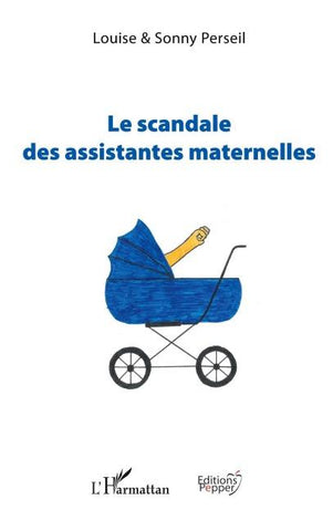 Le scandale des assistantes maternelles