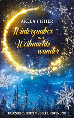 Winterzauber und Weihnachtswunder