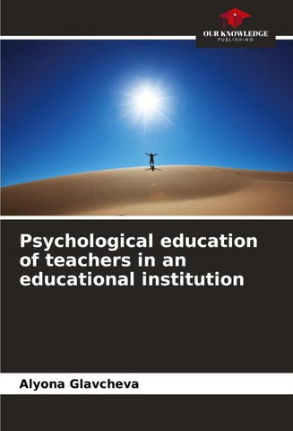 Psychological education of teachers in an educational institution