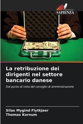 La retribuzione dei dirigenti nel settore bancario danese
